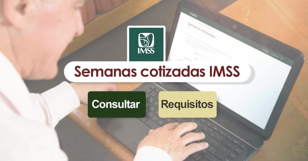 IMSS reporte de semanas cotizadas